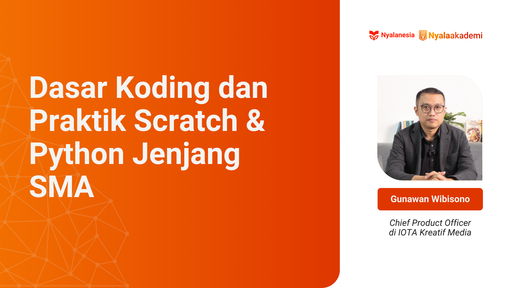 Dasar Koding dan Praktik Scratch & Python Jenjang SMA